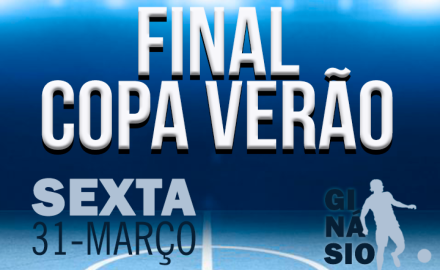 SEXTA-FEIRA ACONTECE A FINAL DA COPA VERÃO 2017