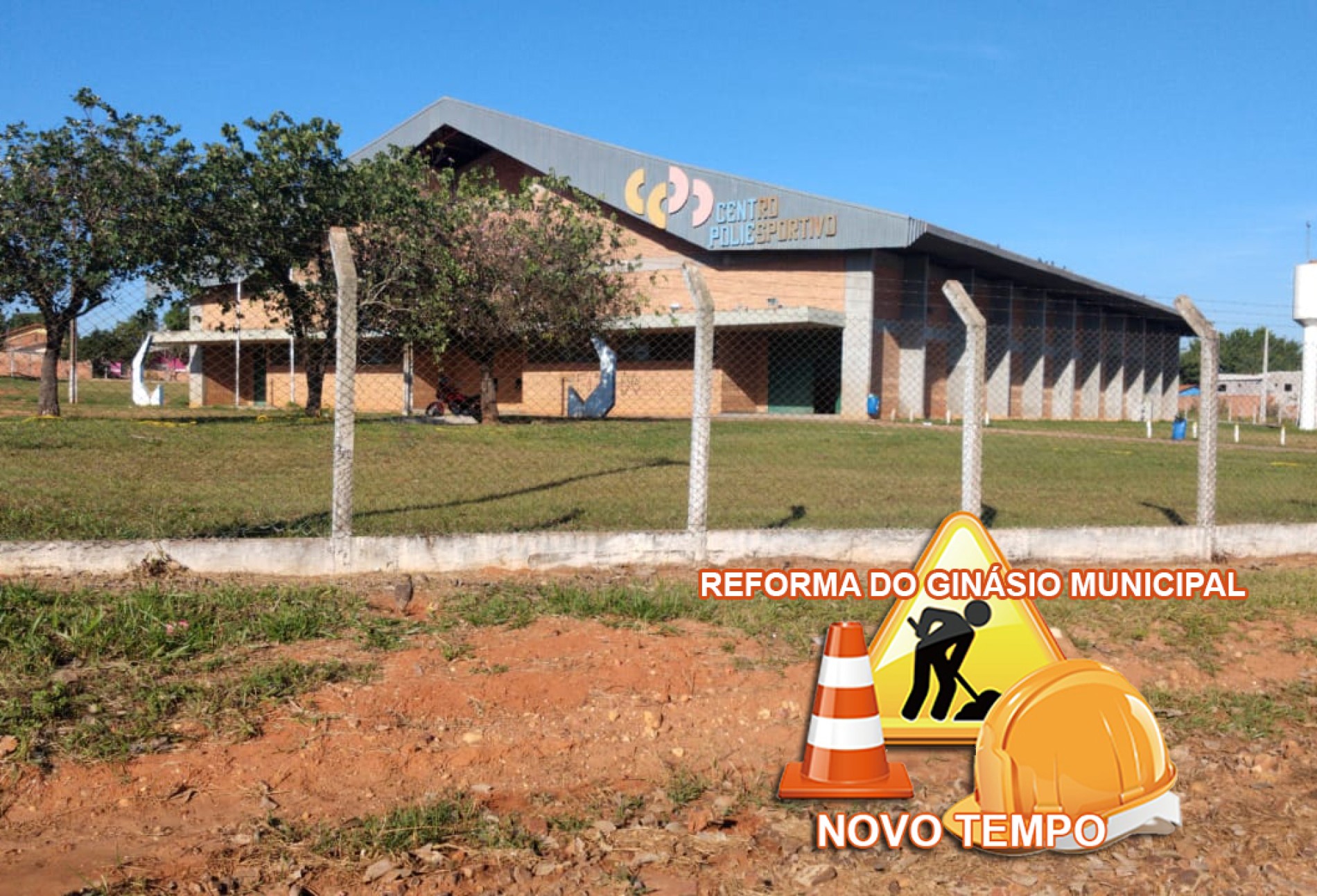 REFORMA DO GINÁSIO MUNICIPAL COM RECURSOS PRÓPRIOS