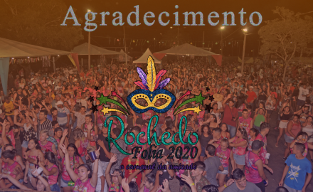 Rochedo Folia 2020 – O Carnaval da Amizade!