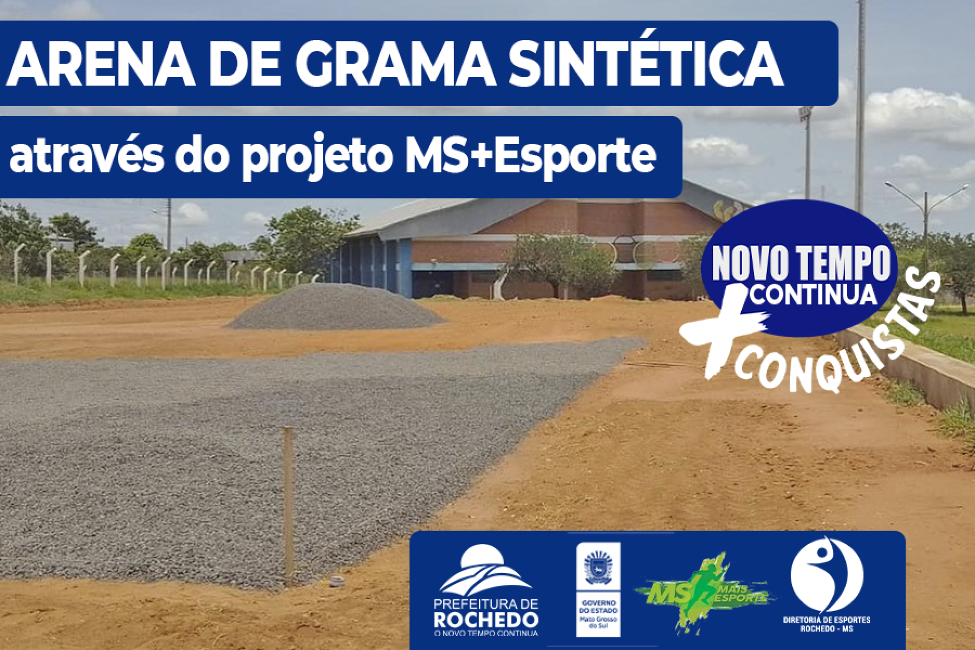 As Obras em prol da População não param no “NOVO TEMPO CONTINUA. "